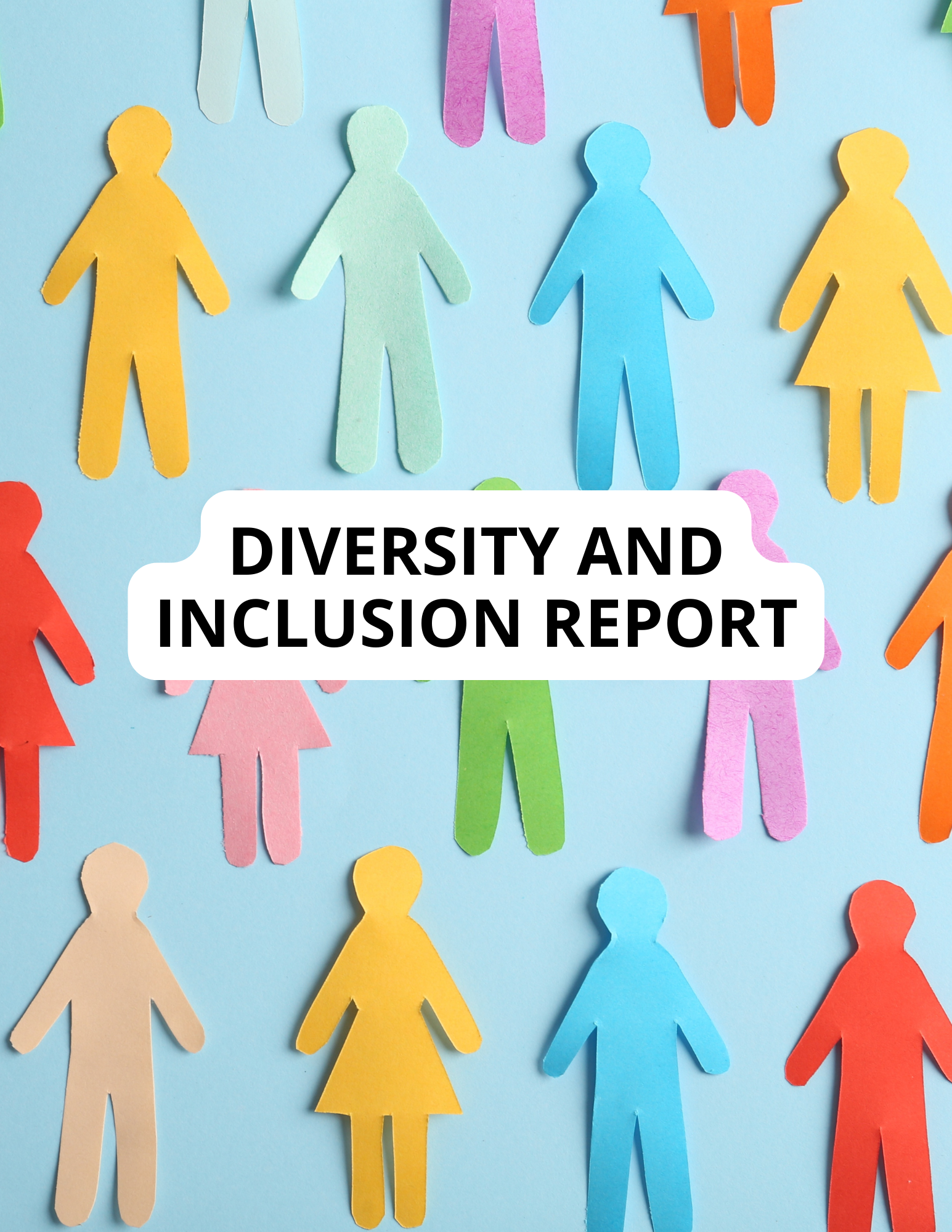 Diversity and Inclusion Report